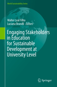 صورة الغلاف: Engaging Stakeholders in Education for Sustainable Development at University Level 9783319267326