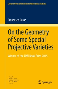 Imagen de portada: On the Geometry of Some Special Projective Varieties 9783319267647