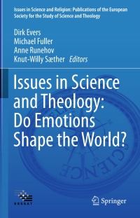 Omslagafbeelding: Issues in Science and Theology: Do Emotions Shape the World? 9783319267678