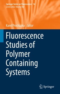 表紙画像: Fluorescence Studies of Polymer Containing Systems 9783319267869