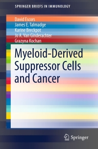 Imagen de portada: Myeloid-Derived Suppressor Cells and Cancer 9783319268194