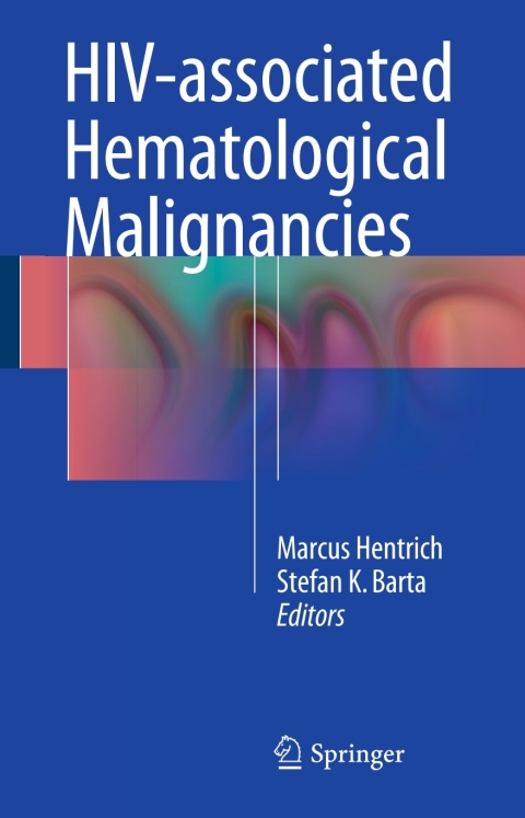 HIV-associated Hematological Malignancies - FULL INSTANT DOWNLOAD | PDF DOCX EPUB