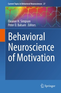 Cover image: Behavioral Neuroscience of Motivation 9783319269337