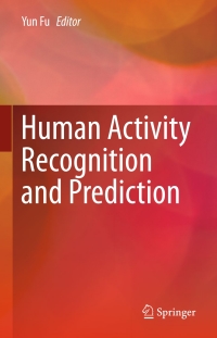 Titelbild: Human Activity Recognition and Prediction 9783319270029