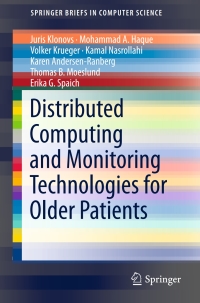 Cover image: Distributed Computing and Monitoring Technologies for Older Patients 9783319270234