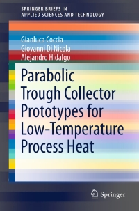Imagen de portada: Parabolic Trough Collector Prototypes for Low-Temperature Process Heat 9783319270821