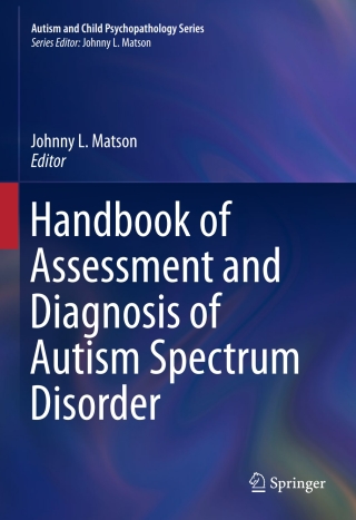 Cover image: Handbook of Assessment and Diagnosis of Autism Spectrum Disorder 9783319271699