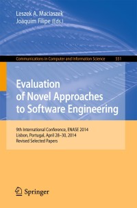 صورة الغلاف: Evaluation of Novel Approaches to Software Engineering 9783319272177