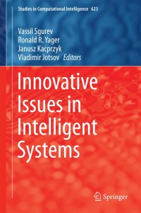 صورة الغلاف: Innovative Issues in Intelligent Systems 9783319272665