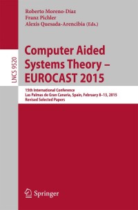 Omslagafbeelding: Computer Aided Systems Theory – EUROCAST 2015 9783319273396