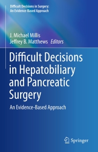 Titelbild: Difficult Decisions in Hepatobiliary and Pancreatic Surgery 9783319273631