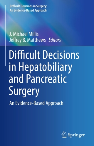 Imagen de portada: Difficult Decisions in Hepatobiliary and Pancreatic Surgery 9783319273631