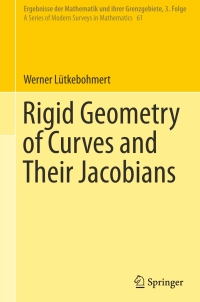 Imagen de portada: Rigid Geometry of Curves and Their Jacobians 9783319273693