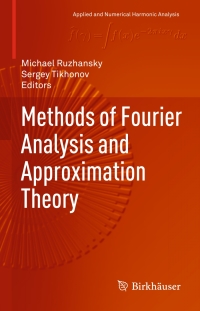 Imagen de portada: Methods of Fourier Analysis and Approximation Theory 9783319274652