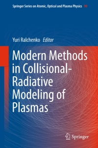 Cover image: Modern Methods in Collisional-Radiative Modeling of Plasmas 9783319275123