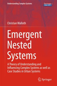 Cover image: Emergent Nested Systems 9783319275482