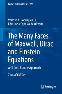 Cover image: The Many Faces of Maxwell, Dirac and Einstein Equations 2nd edition 9783319276366