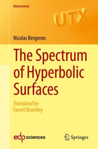 صورة الغلاف: The Spectrum of Hyperbolic Surfaces 9783319276649