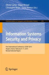 Imagen de portada: Information Systems Security and Privacy 9783319276670