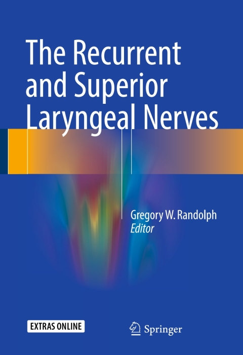 The Recurrent and Superior Laryngeal Nerves - FULL INSTANT DOWNLOAD | PDF DOCX EPUB