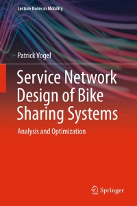 Cover image: Service Network Design of Bike Sharing Systems 9783319277349