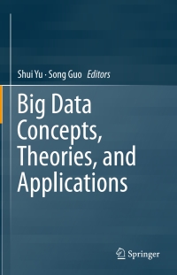 Titelbild: Big Data Concepts, Theories, and Applications 9783319277615