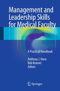 Cover image: Management and Leadership Skills for Medical Faculty 9783319277790