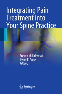 Cover image: Integrating Pain Treatment into Your Spine Practice 9783319277943