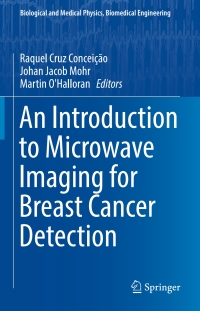 Cover image: An Introduction to Microwave Imaging for Breast Cancer Detection 9783319278650