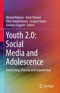 Imagen de portada: Youth 2.0: Social Media and Adolescence 9783319278919