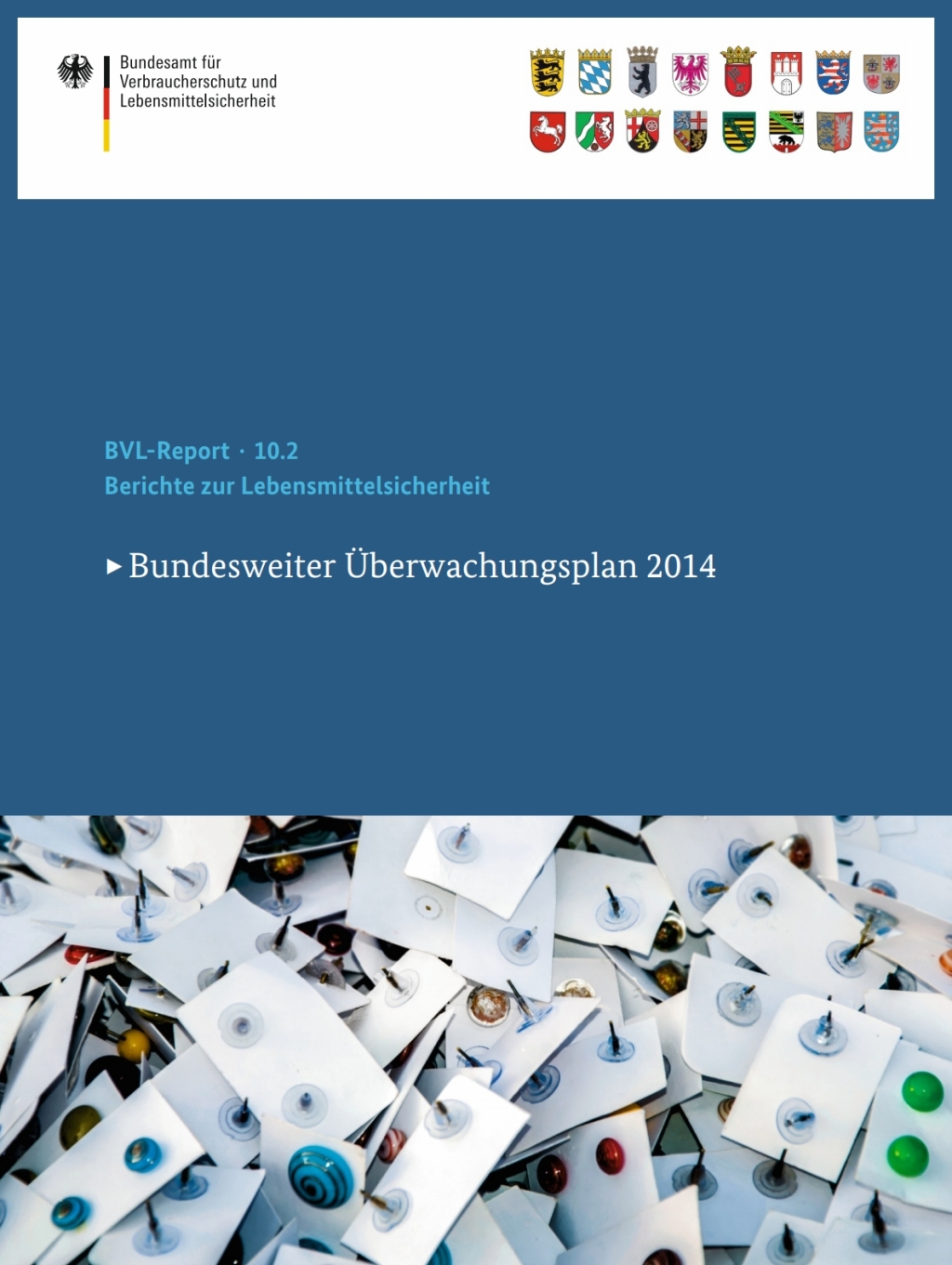 Berichte zur Lebensmittelsicherheit 2014 Bundesweiter Überwachungsplan 2014 1st Edition