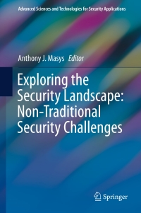 Cover image: Exploring the Security Landscape: Non-Traditional Security Challenges 9783319279138