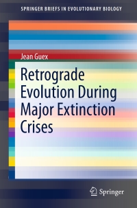 Cover image: Retrograde Evolution During Major Extinction Crises 9783319279169