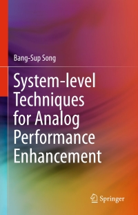 Cover image: System-level Techniques for Analog Performance Enhancement 9783319279190