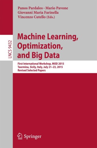 Cover image: Machine Learning, Optimization, and Big Data 9783319279251