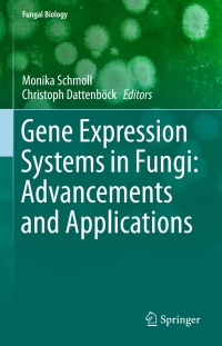 Titelbild: Gene Expression Systems in Fungi: Advancements and Applications 9783319279497