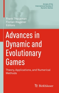 Imagen de portada: Advances in Dynamic and Evolutionary Games 9783319280127