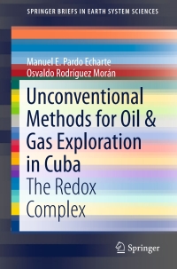 Imagen de portada: Unconventional Methods for Oil & Gas Exploration in Cuba 9783319280158