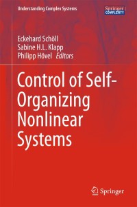 Cover image: Control of Self-Organizing Nonlinear Systems 9783319280271