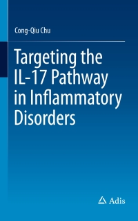 صورة الغلاف: Targeting the IL-17 Pathway in Inflammatory Disorders 9783319280394