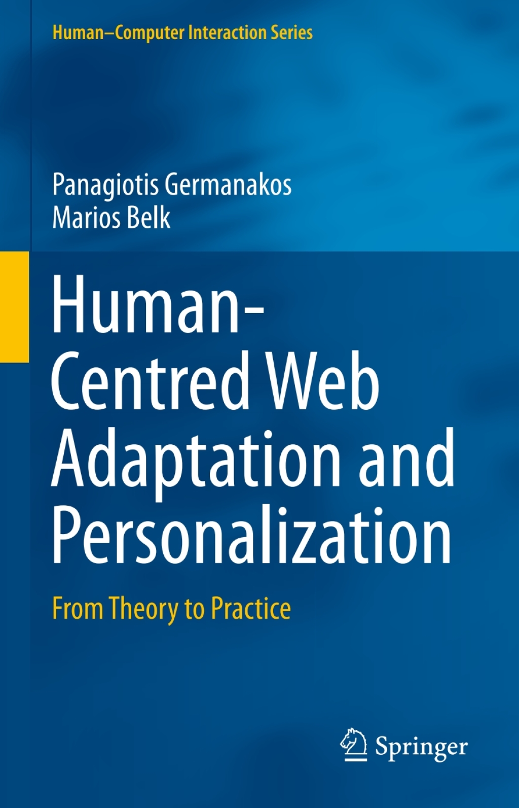 Human-Centred Web Adaptation and Personalization From Theory to Practice