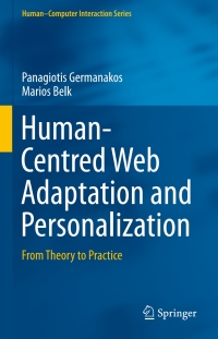 Cover image: Human-Centred Web Adaptation and Personalization 9783319280486