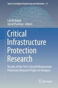 Cover image: Critical Infrastructure Protection Research 9783319280905