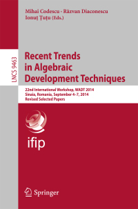Cover image: Recent Trends in Algebraic Development Techniques 9783319281131
