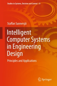 Imagen de portada: Intelligent Computer Systems in Engineering Design 9783319281230