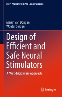 Cover image: Design of Efficient and Safe Neural Stimulators 9783319281292