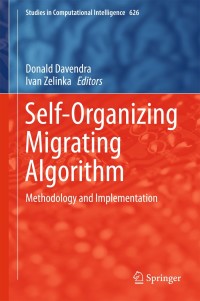 Omslagafbeelding: Self-Organizing Migrating Algorithm 9783319281599