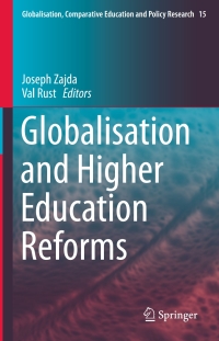 Cover image: Globalisation and Higher Education Reforms 9783319281902