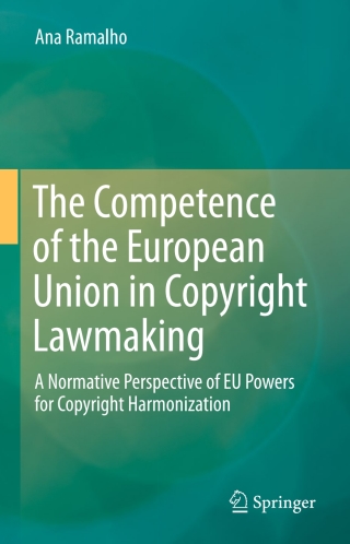 Immagine di copertina: The Competence of the European Union in Copyright Lawmaking 9783319282053