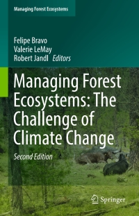 表紙画像: Managing Forest Ecosystems: The Challenge of Climate Change 2nd edition 9783319282480